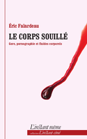 Corps souillé (Le)